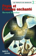 Pépin et l'oiseau enchanté